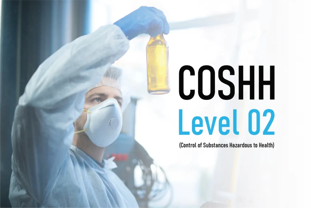 COSHH LEVEL 02