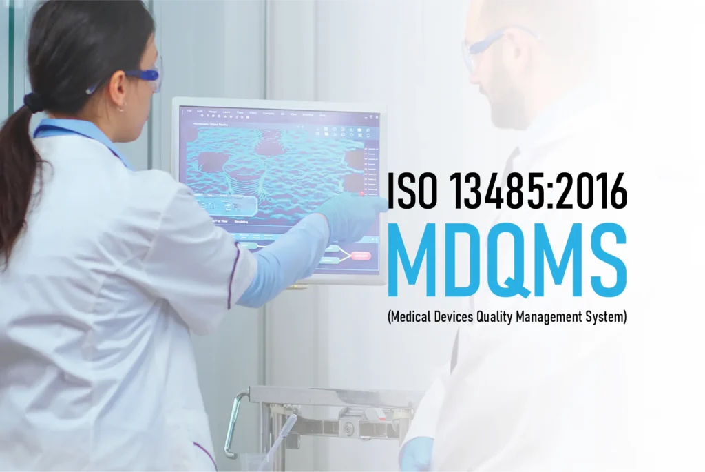 ISO 13485 2016MDQMS