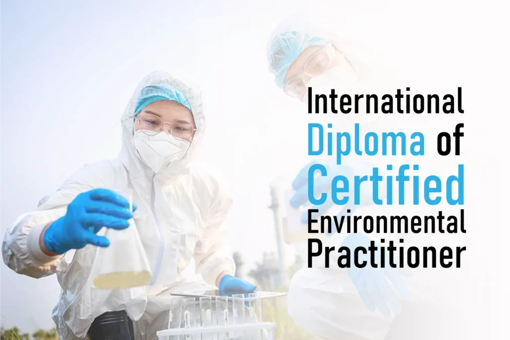 International Diploma of Certified Environmental Practitioner