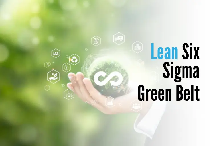 Lean Six Sigma Green Belt