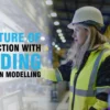 Building Information Modelling (BIM)