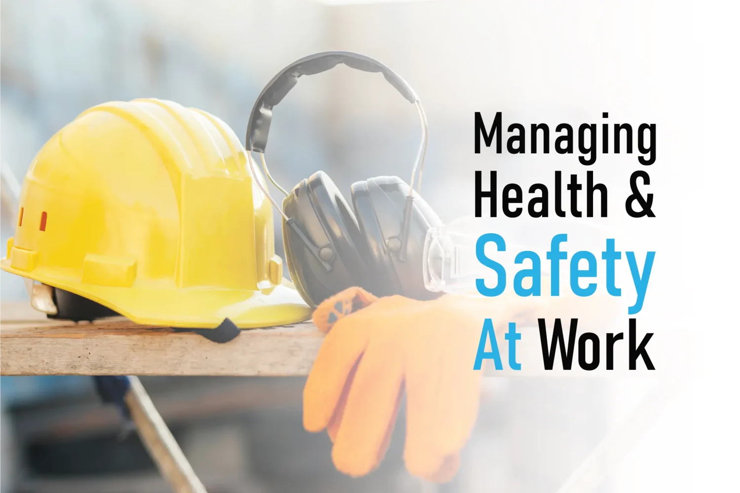 managing health and safety at work